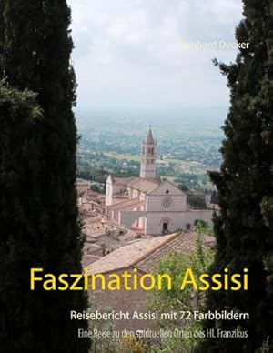 Seller image for Faszination Assisi for sale by BuchWeltWeit Ludwig Meier e.K.