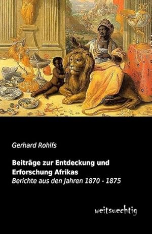 Seller image for Beitrge zur Entdeckung und Erforschung Afrikas for sale by BuchWeltWeit Ludwig Meier e.K.