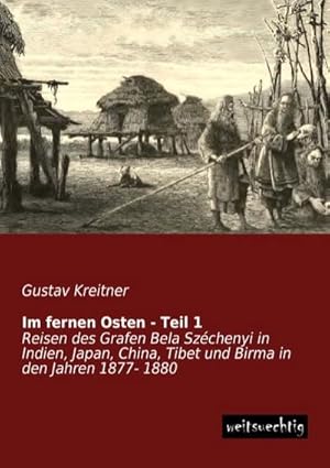 Image du vendeur pour Im fernen Osten - Teil 1 mis en vente par BuchWeltWeit Ludwig Meier e.K.