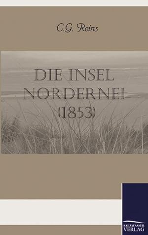 Bild des Verkufers fr Die Insel Nordernei (1853) zum Verkauf von BuchWeltWeit Ludwig Meier e.K.