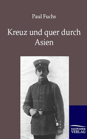 Seller image for Kreuz und quer durch Asien for sale by BuchWeltWeit Ludwig Meier e.K.