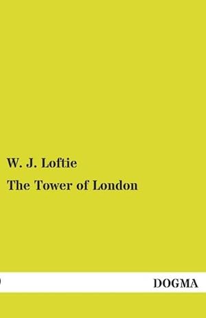 Seller image for The Tower of London for sale by BuchWeltWeit Ludwig Meier e.K.