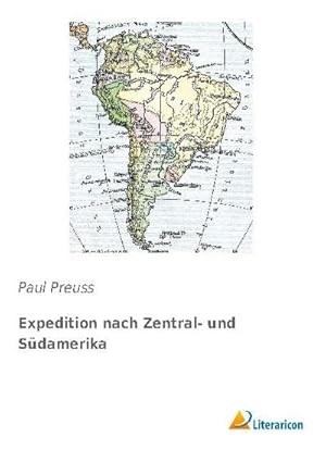 Seller image for Expedition nach Zentral- und Sdamerika for sale by BuchWeltWeit Ludwig Meier e.K.