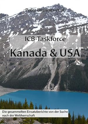 Image du vendeur pour ICB-Taskforce Kanada & USA mis en vente par BuchWeltWeit Ludwig Meier e.K.