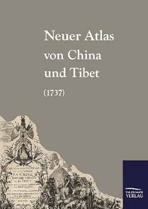 Seller image for Neuer Atlas von China und Tibet (1737) for sale by BuchWeltWeit Ludwig Meier e.K.