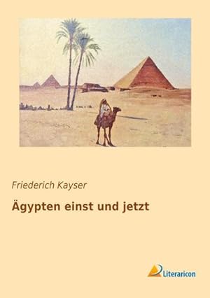 Imagen del vendedor de gypten einst und jetzt a la venta por BuchWeltWeit Ludwig Meier e.K.