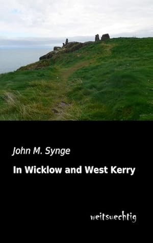 Seller image for In Wicklow and West Kerry for sale by BuchWeltWeit Ludwig Meier e.K.