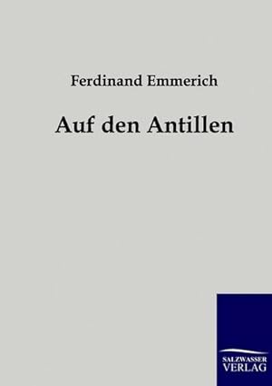 Seller image for Auf den Antillen for sale by BuchWeltWeit Ludwig Meier e.K.