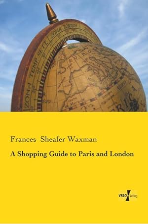 Seller image for A Shopping Guide to Paris and London for sale by BuchWeltWeit Ludwig Meier e.K.