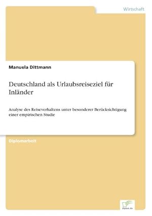 Image du vendeur pour Deutschland als Urlaubsreiseziel fr Inlnder mis en vente par BuchWeltWeit Ludwig Meier e.K.