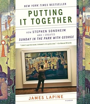 Seller image for Putting It Together : How Stephen Sondheim and I Created Sunday in the Park With George for sale by GreatBookPrices