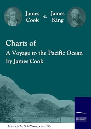 Seller image for Charts of A Voyage to the Pacific Ocean by James Cook for sale by BuchWeltWeit Ludwig Meier e.K.