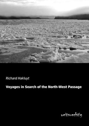 Seller image for Voyages in Search of the North-West Passage for sale by BuchWeltWeit Ludwig Meier e.K.