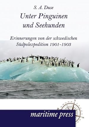 Imagen del vendedor de Unter Pinguinen und Seehunden a la venta por BuchWeltWeit Ludwig Meier e.K.