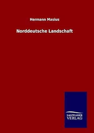 Bild des Verkufers fr Norddeutsche Landschaft zum Verkauf von BuchWeltWeit Ludwig Meier e.K.