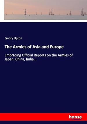 Seller image for The Armies of Asia and Europe for sale by BuchWeltWeit Ludwig Meier e.K.
