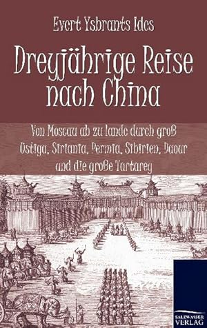 Bild des Verkufers fr Dreyjhrige Reise nach China zum Verkauf von BuchWeltWeit Ludwig Meier e.K.