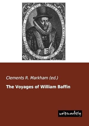Seller image for The Voyages of William Baffin for sale by BuchWeltWeit Ludwig Meier e.K.