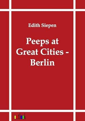 Seller image for Peeps at Great Cities - Berlin for sale by BuchWeltWeit Ludwig Meier e.K.