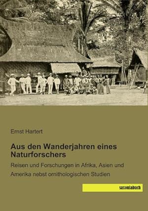 Imagen del vendedor de Aus den Wanderjahren eines Naturforschers a la venta por BuchWeltWeit Ludwig Meier e.K.