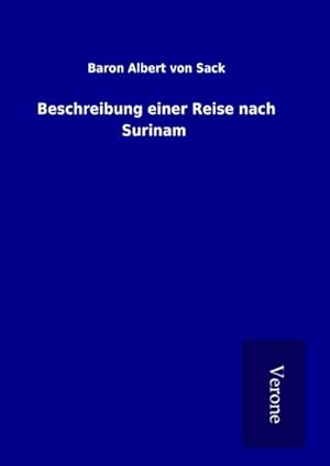 Seller image for Beschreibung einer Reise nach Surinam for sale by BuchWeltWeit Ludwig Meier e.K.