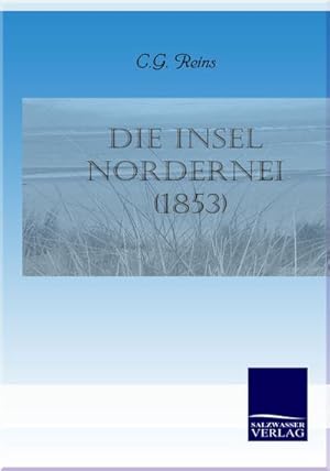 Immagine del venditore per Die Insel Nordernei (1853) venduto da BuchWeltWeit Ludwig Meier e.K.