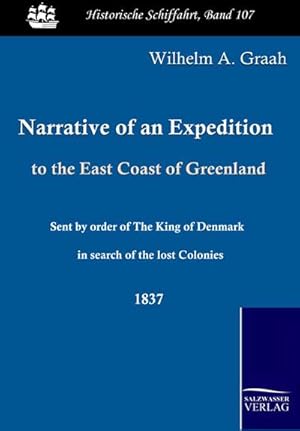 Seller image for Narrative of an Expedition to the East Coast of Greenland for sale by BuchWeltWeit Ludwig Meier e.K.