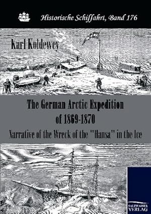 Seller image for The German Arctic Expedition of 1869-1870 for sale by BuchWeltWeit Ludwig Meier e.K.