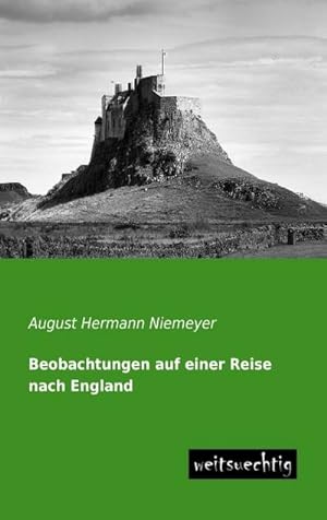 Seller image for Beobachtungen auf einer Reise nach England for sale by BuchWeltWeit Ludwig Meier e.K.