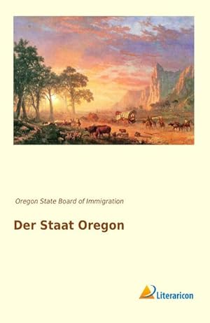 Seller image for Der Staat Oregon for sale by BuchWeltWeit Ludwig Meier e.K.