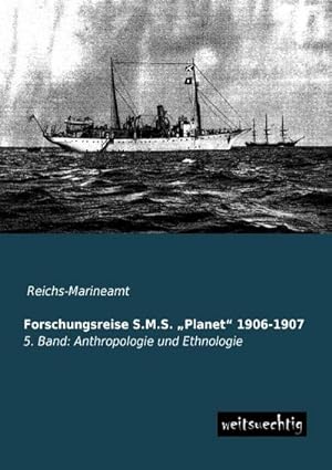 Seller image for Forschungsreise S.M.S. Planet 1906-1907 for sale by BuchWeltWeit Ludwig Meier e.K.