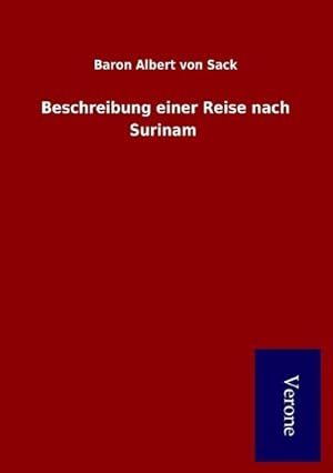 Seller image for Beschreibung einer Reise nach Surinam for sale by BuchWeltWeit Ludwig Meier e.K.