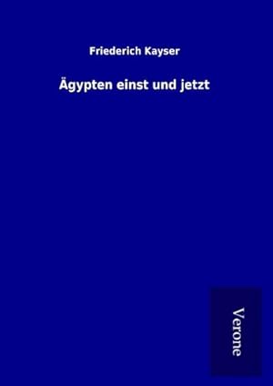 Imagen del vendedor de gypten einst und jetzt a la venta por BuchWeltWeit Ludwig Meier e.K.