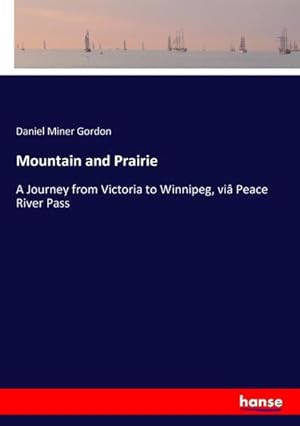 Imagen del vendedor de Mountain and Prairie a la venta por BuchWeltWeit Ludwig Meier e.K.