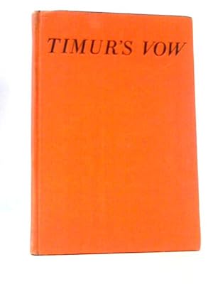 Seller image for Timur`s Vow for sale by World of Rare Books