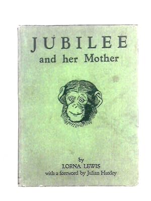 Imagen del vendedor de Jubilee and her Mother (with 38 illustrations) a la venta por World of Rare Books