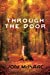 Seller image for Through the Door (The Thin Veil) [Soft Cover ] for sale by booksXpress