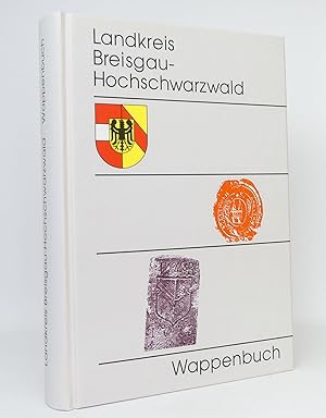 Bild des Verkufers fr Wappenbuch des Landkreises Breisgau-Hochschwarzwald : Wappen, Siegel, Dorfzeichen zum Verkauf von exlibris24 Versandantiquariat