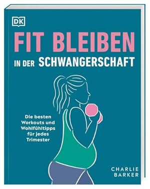 Seller image for Fit bleiben in der Schwangerschaft for sale by BuchWeltWeit Ludwig Meier e.K.