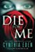 Seller image for Die For Me: A Novel of the Valentine Killer [Soft Cover ] for sale by booksXpress