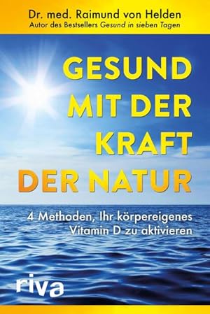 Seller image for Gesund mit der Kraft der Natur for sale by BuchWeltWeit Ludwig Meier e.K.