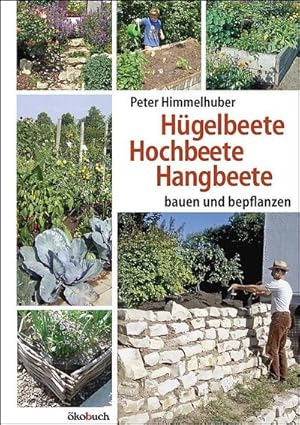 Seller image for Hgelbeete, Hangbeete, Hochbeete for sale by BuchWeltWeit Ludwig Meier e.K.
