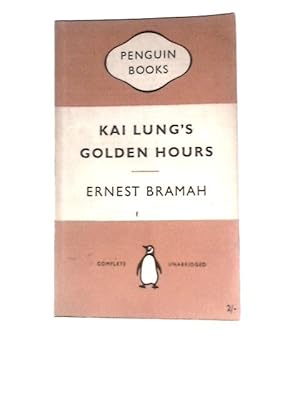 Bild des Verkufers fr Kai Lung's Golden Hours zum Verkauf von World of Rare Books