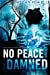 Seller image for No Peace for the Damned (Magnolia Kelch) [Soft Cover ] for sale by booksXpress