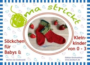 Bild des Verkufers fr Oma strickt Baby- und Kindersckchen zum Verkauf von BuchWeltWeit Ludwig Meier e.K.