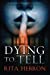 Seller image for Dying to Tell (A Slaughter Creek Novel) [Soft Cover ] for sale by booksXpress