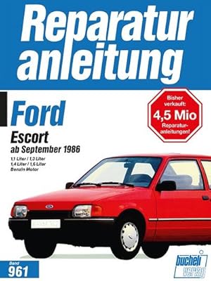 Immagine del venditore per Ford Escort ab September 1986 venduto da BuchWeltWeit Ludwig Meier e.K.