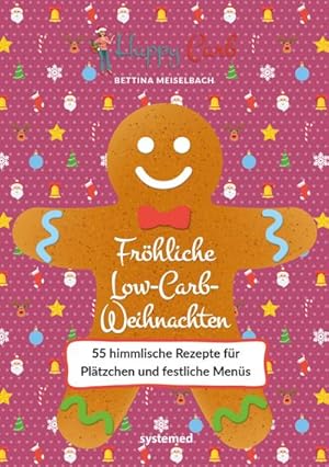 Seller image for Happy Carb: Frhliche Low-Carb-Weihnachten for sale by BuchWeltWeit Ludwig Meier e.K.