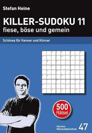 Imagen del vendedor de Killer-Sudoku 11 fiese, bse und gemein a la venta por BuchWeltWeit Ludwig Meier e.K.