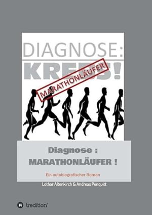 Image du vendeur pour Diagnose: Marathonlufer mis en vente par BuchWeltWeit Ludwig Meier e.K.